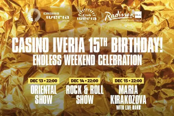 <b>Casino Iveria's 15th Birthday</b>
